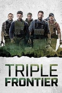 Download Triple Frontier (2019) Dual Audio (Hindi-English) 480p [400MB] || 720p [1.1GB] || 1080p [5.34GB]