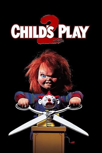 Download Child’s Play 2 (1990) Dual Audio {Hindi-English} 480p [250MB] || 720p [700MB] || 1080p [2GB]