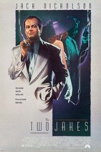 Download The Two Jakes (1990) {English With Subtitles} 480p [555MB] || 720p [1.3GB]