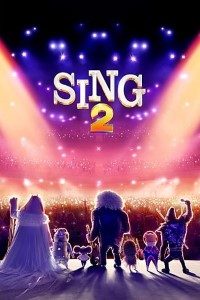 Download Sing 2 (2021) Dual Audio (Hindi-English) 480p [350MB] || 720p [1GB] || 1080p [2.3GB]