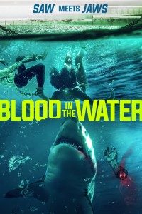 Download Blood in the Water (2022) {English With Subtitles} 480p [350MB] || 720p [700MB] || 1080p [1.4GB]