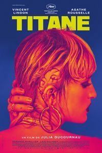 Download Titane (2021) French With Subtitles Bluray 480p [300MB] || 720p [900MB] || 1080p [3.3GB]