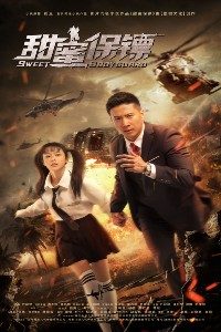 Download Sweet Bodyguard (2022) Dual Audio {Hindi-Chinese} WEB-DL 480p [250MB] || 720p [650MB] || 1080p [1GB]