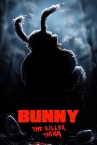 Download Bunny the Killer Thing (2015) Dual Audio {Hindi-English} BluRay ESubs 480p [290MB] || 720p [790MB] || 1080p [1.8GB]