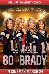 Download 80 for Brady (2023) Dual Audio (Hindi-English) WeB-DL 480p [330MB] || 720p [900MB] || 1080p [2.1GB]