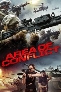 Download Area of Conflict (2017) Dual Audio {Hindi-English} WEB-DL ESubs 480p [300MB] || 720p [820MB] || 1080p [1.9GB]