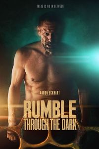 Download Rumble Through the Dark (2023) {English With Subtitles} WEB-DL 480p [340MB] || 720p [940MB] || 1080p [2.2GB]