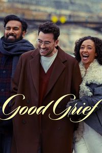 Download Good Grief (2024) Dual Audio (Hindi-English) WeB-DL 480p [350MB] || 720p [940MB] || 1080p [2.2GB]