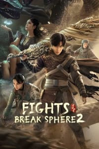 Download Fights Break Sphere 2 (2023) Dual Audio {Hindi-Chinese} MSubs WEB-DL 480p [289MB] || 720p [843MB] || 1080p [1.6GB]