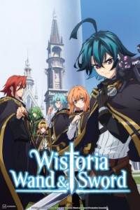 Download Wistoria: Wand and Sword (Season 1) [S01E07 Added] Multi Audio {Hindi-English-Japanese} WeB-DL 480p [85MB] || 720p [150MB] || 1080p [490MB]