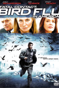 Download Fatal Contact Bird Flu In America (2006) Dual Audio {Hindi-English} Esubs WEB-DL 480p [277MB] || 720p [810MB] || 1080p [1.7GB]