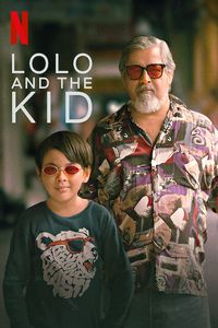 Download Lolo and the Kid (2024) Dual Audio (English-Filipino) Msubs Web-Dl 480p [320MB] || 720p [880MB] || 1080p [2GB]