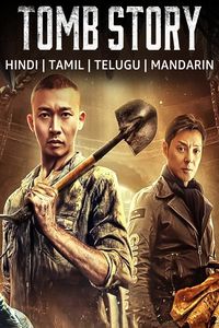 Download Tomb Story (2018) Dual Audio (Hindi-Chinese) Esub Web-Dl 480p [290MB] || 720p [810MB] || 1080p [1.8GB]